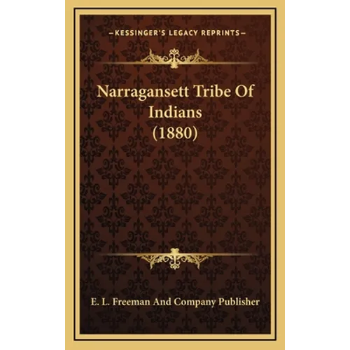 Narragansett Tribe Of Indians (1880)