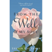 From The Well O' My Soul
