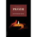 The Reality of Prayer