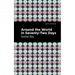 Around the World in Seventy-Two Days