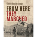 From Here They Marched: Mitcham Camp and the training of AIF volunteers in South Australia 1914-1918