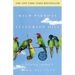 The Wild Parrots of Telegraph Hill: A Love Story . . . with Wings