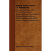 How To Write Letters - A Manual Of Correspondence, The Correct Structure, Composition, Punctuation, Formalities, And Uses Of The Various Kinds Of Lett