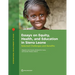 Essays on Equity, Health, and Education in Sierra Leone: Selected Challenges and Benefits
