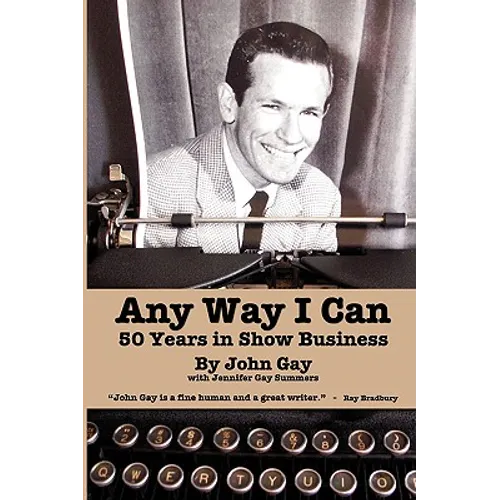 Any Way I Can - Fifty Years in Show Business