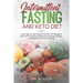 Intermittent Fasting And Keto Diet: Learn How To Lose Weight Fast With The Ketogenic Diet and I.F. Creating A Metabolic Advantage. Recipes And Meal Pl