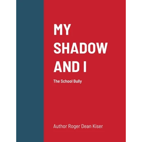 My Shadow and I