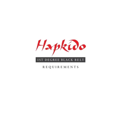 Hapkido: 1st Degree Black Belt Requirements