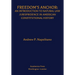 Freedom's Anchor: An Introduction to Natural Law Jurisprudence in American Constitutional History