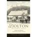 Bolton: Historic Tales