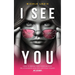 I See You: How To Break Free From Abusive Relationships And Reclaim Your Power: My Story