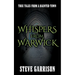 Whispers from Warwick: True Tales from a Haunted Town