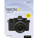 David Busch's Nikon Zf Guide to Digital Photography