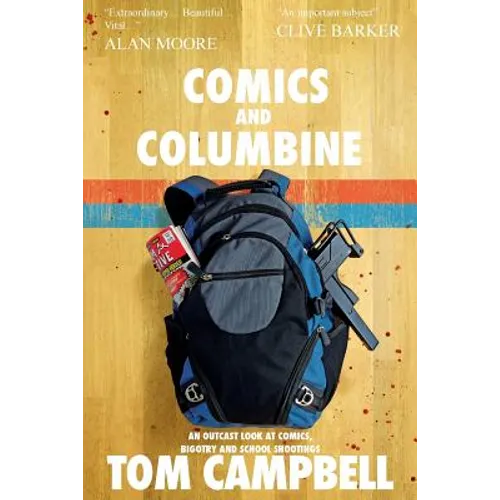 Comics and Columbine: An outcast look at comics, bigotry and school shootings