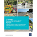 Toward Climate-Resilient Roads: Climate Change Adaptation Measures for the Road Sector in Timor-Leste