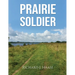 Prairie Soldier
