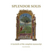 Splendor Solis: A facsimile of the complete manuscript