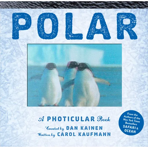 Polar: A Photicular Book