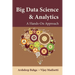 Big Data Science & Analytics: A Hands-On Approach
