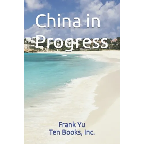 China in Progress