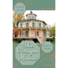 The Octagon House: A Home for All