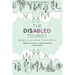 The Disabled Tourist: Navigating an Ableist Tourism World