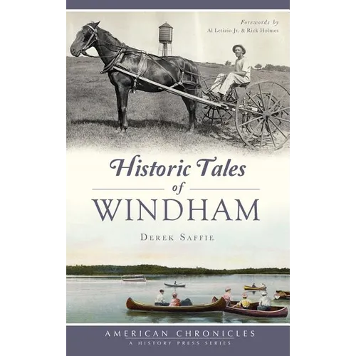 Historic Tales of Windham