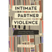 Intimate Partner Violence: Clinical Interventions with Partners and Their Children