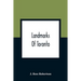 Landmarks Of Toronto; A Collection Of Historical Sketches Of The Old Town Of York From 1792 Until 1837, And Of Toronto From 1834 To 1904; Also Nearly