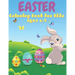 Easter Coloring Book for Kids Ages 4-8: 50 Cute Designs, Easter Bunny, Coloring Book for Toddlers, Simple Drawings, Large print 8.5 x 11 inches