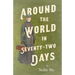 Around the World in Seventy-Two Days