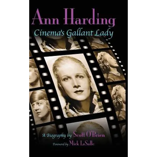 Ann Harding - Cinema's Gallant Lady (hardback)