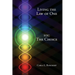 Living the Law of One 101: The Choice