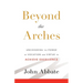 Beyond the Arches: Uncovering the Power of Vocation and Virtue to Achieve Excellence
