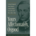 Yours Affectionately, Osgood: Colonel Osgood Vose Tracy's Letters Home from the Civil War, 1862-1865