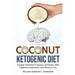Coconut Ketogenic Diet: Conquering Alzheimer's Disease, Dementia, Mild Cognitive Impairment, and Memory Loss