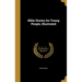 Bible Stories for Young People, Illustrated