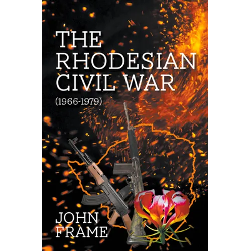 The Rhodesian Civil War (1966-1979)