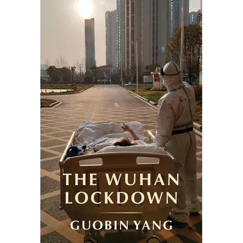 The Wuhan Lockdown
