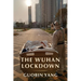 The Wuhan Lockdown