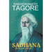 SĀDHANĀ The Realisation of Life