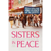 Sisters in Peace: The Women's International League for Peace and Freedom in Australia, 1915-2015