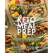 Keto Meal Prep: Essential Ketogenic Diet Meal Prep Guide For Beginners - 30 Day Ultra Low Carb Meal Plan to Prep, Grab, and Go