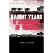 Bandit Years: A Gathering of Wolves