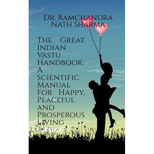 The Great Indian Vastu Handbook