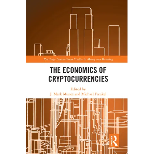 The Economics of Cryptocurrencies
