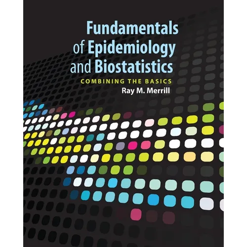 Fundamentals of Epidemiology & Biostatistics