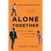Alone Together: Why We Expect More from Technology and Less from Each Other
