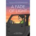A Fade of Light