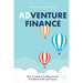 Adventure Finance: How to Create a Funding Journey That Blends Profit and Purpose